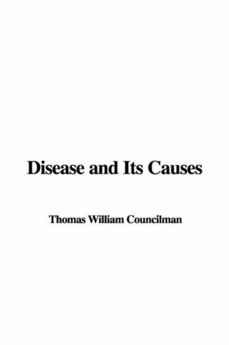 Cover for Disease and Its Causes