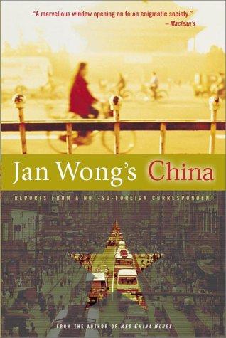Cover for Jan Wong's China