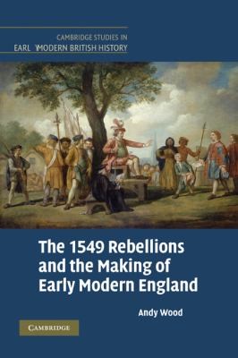 Cover for Insurrection Sedition And Popular Political Culture In Tudor England The 1549 Rebellions And The Ideology Of Popular Protest
