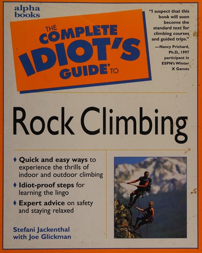 Cover for The complete idiot's guide to rock climbing