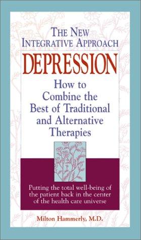 Cover for Depression: The New Integrative Approach 