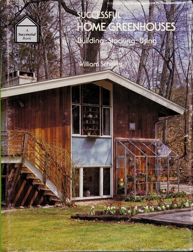 Cover for Successful home greenhouses