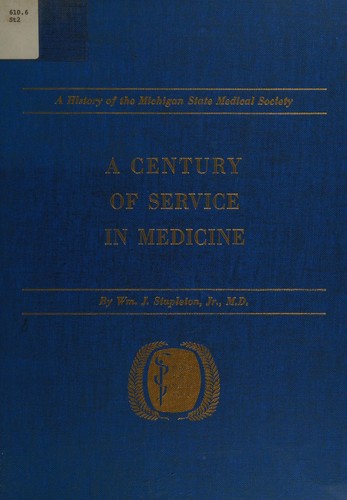 Cover for A century of service in medicine