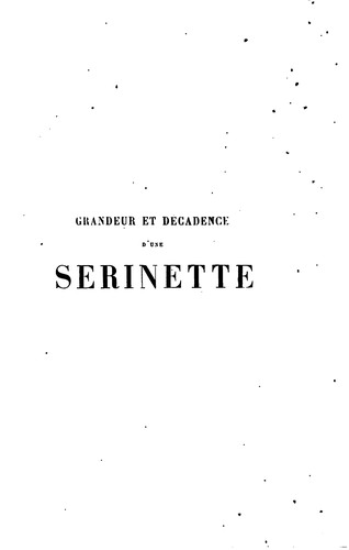 Cover for Grandeur et décadence d'une serinette...
