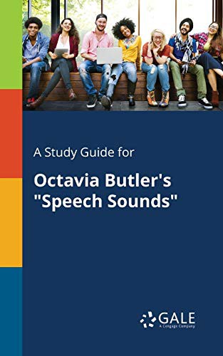 Cover for A Study Guide for Octavia Butler's "Speech Sounds"