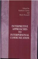 Cover for Interpretive approaches to interpersonal communication