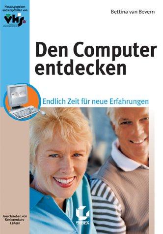 Cover for Den Computer entdecken.