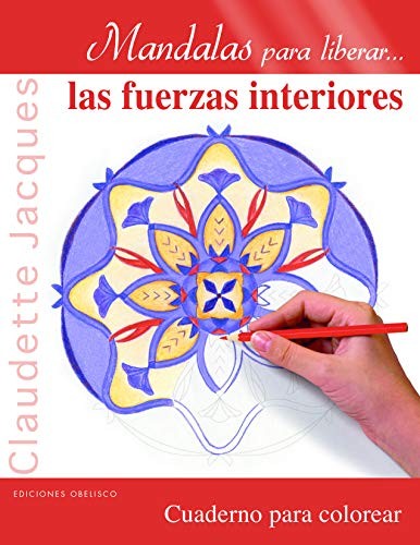Cover for Mandalas para liberar...las fuerzas interiores