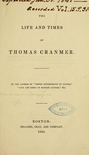 Cover for The life and times of Thomas Cranmer.