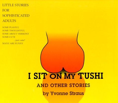 Cover for I Sit on My Tushi