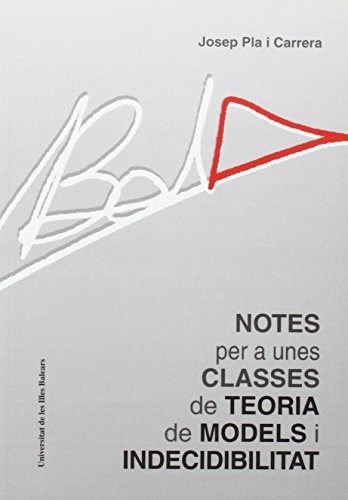 Cover for Notes per a unes classes de teoria de models i indecidibilitat