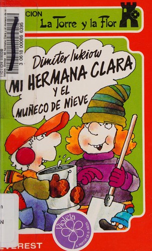 Cover for Mi hermana Clara y el muñeco de nieve