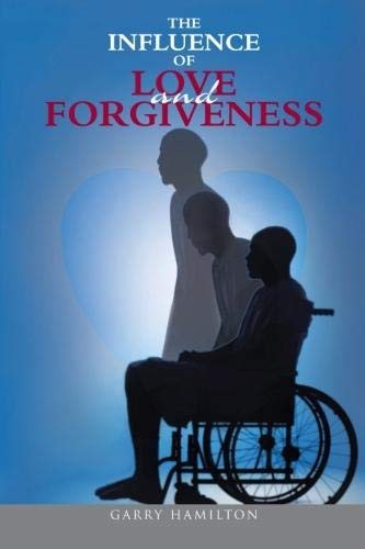 Cover for The Influence of Love and Forgiveness