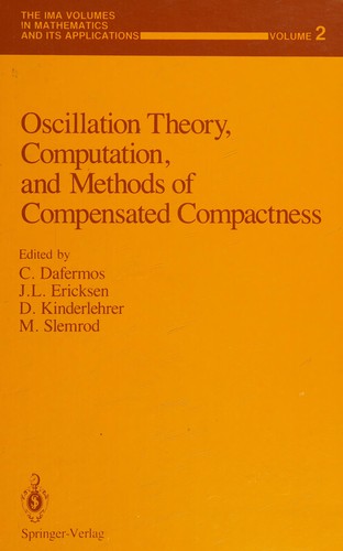 Cover for Oscillation theory, computation, and methods of compensated compactness