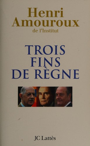 Cover for Trois fins de règne