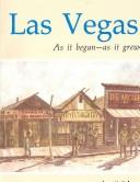 Cover for Las Vegas As It Began As It Grew
