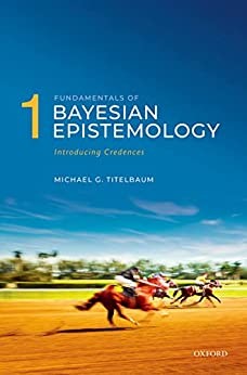 Cover for Fundamentals of Bayesian Epistemology 1