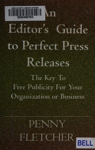 Cover for An editor's guide to perfect press releases