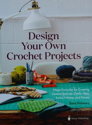 Cover for Design your own crochet projects