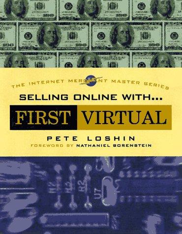 Cover for Selling Online With...First Virtual Holdings, Inc.