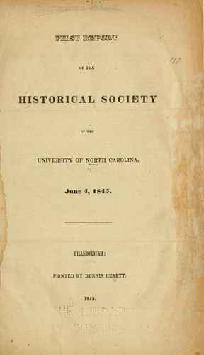 Cover for First report of the Historical society of te University of North Carolina, June 4, 1845.