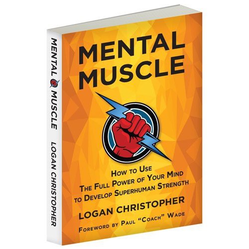 Cover for Mental Muscle, How to Use the Full Power of Your Mind to Develop Superhuman Strength