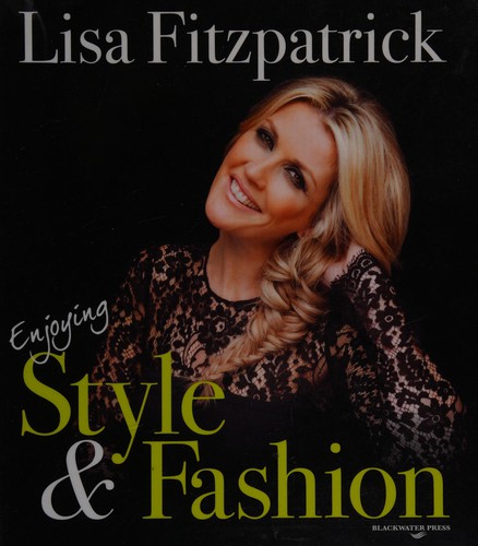 Cover for Lisa Fitzpatrick's guide to style
