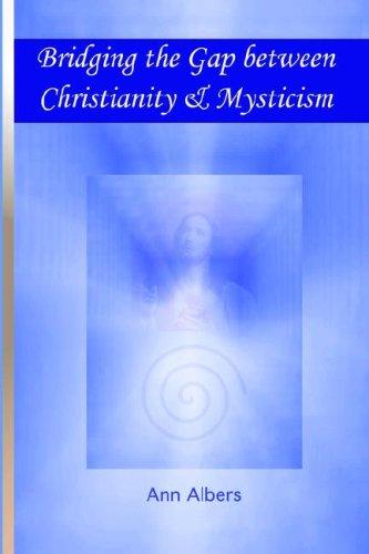 Cover for Bridging the Gap Between Christianity & Mysticism