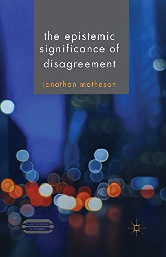 Cover for The Epistemic Significance of Disagreement