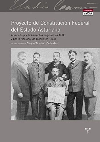Cover for Proyecto de Constitución Federal del Estado Asturiano