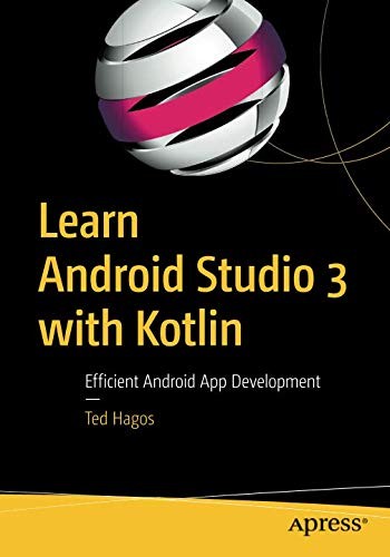 Cover for Learn Android Studio 3 with Kotlin: Efficient Android App Development