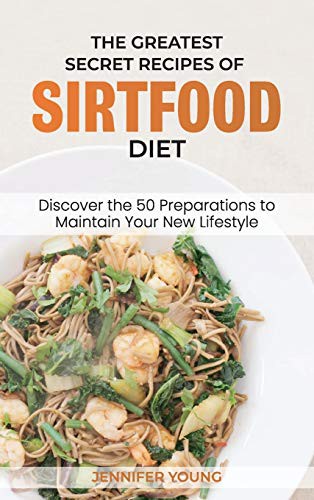 Cover for The Greatest Secret Recipes of Sirtfood Diet