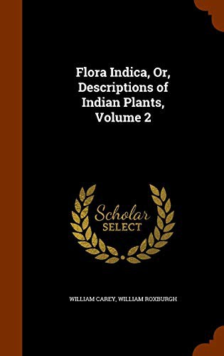 Cover for Flora Indica, Or, Descriptions of Indian Plants, Volume 2