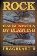 Cover for Rock Fragmentation by Blasting Fragblast - 5