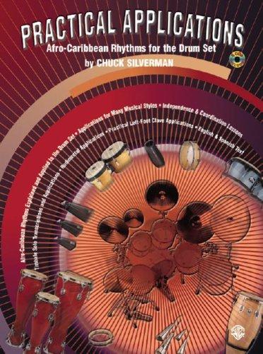 Cover for Practical Applications of Afro-Caribbean Rhythms To The Drumset