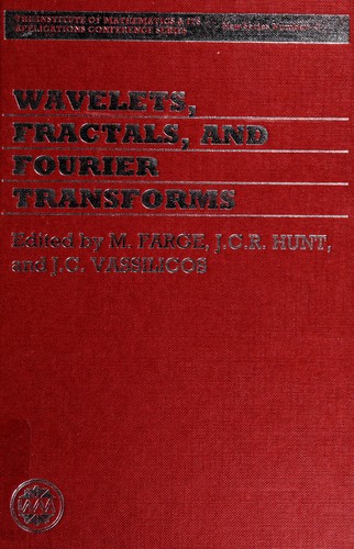 Cover for Wavelets, fractals, and Fourier transforms
