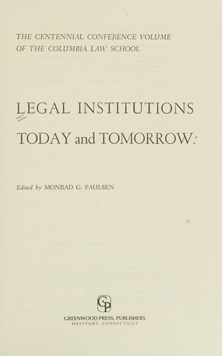 Cover for Legal Institutions Today and Tomorrow