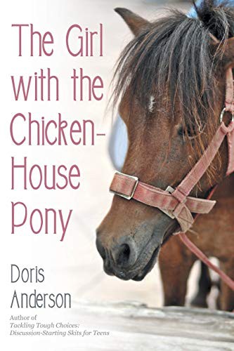 Cover for The Girl with the ChickenHouse Pony