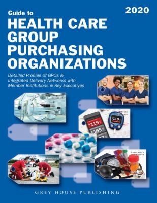 Cover for Guide to Healthcare Group Purchasing Organizations 2020