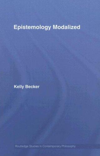 Cover for Epistemology Modalized (Routledge Studies in Contemporary Philosophyá)