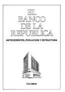 Cover for El Banco de la República