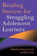 Cover for Reading Success for Struggling Adolescent Learners (Solving Problems In Teaching Of Literacy)