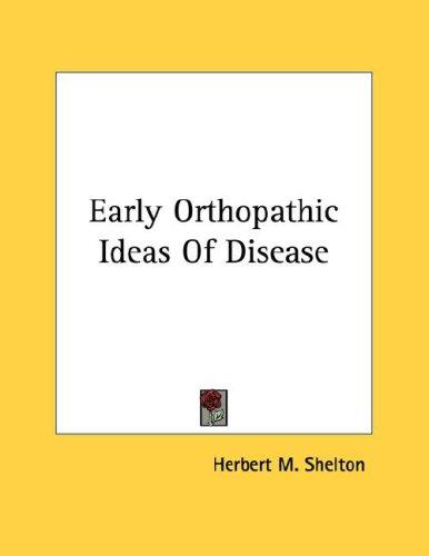 Cover for Early Orthopathic Ideas Of Disease