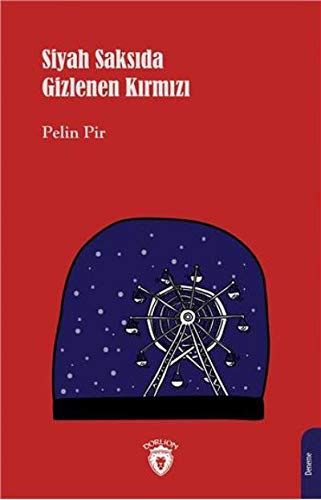 Cover for Siyah Saksida Gizlenen Kirmizi
