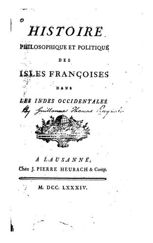 Cover for Histoire philosophique et politique des isles françoises dans les Indes Occidentales.