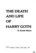 Cover for The death and life of Harry Goth