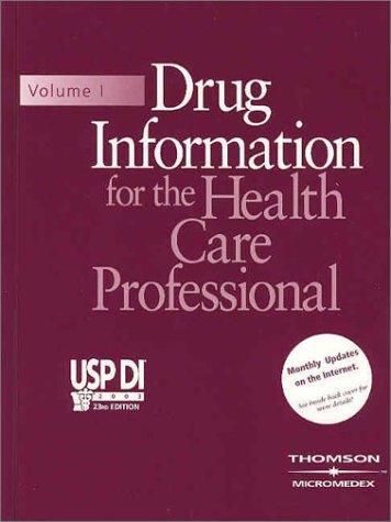 Cover for Drug Information for the Health Care Professional (Usp Di. Vol 1 : Drug Information for the Healthcare Professional, 23rd ed)