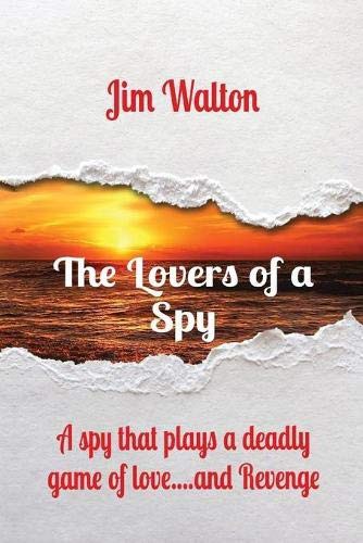 Cover for The Lovers of a Spy