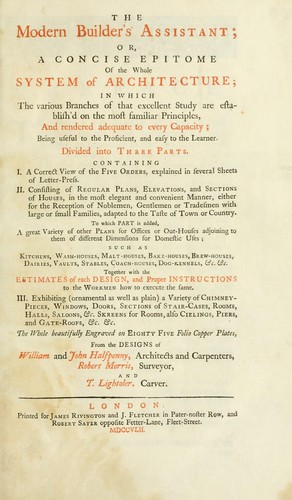 Cover for The Modern builder's assistant, or, A concise epitome of the whole system of architecture