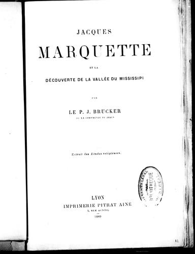 Cover for Jacques Marquette et la découverte de la vallée du Mississipi [sic]